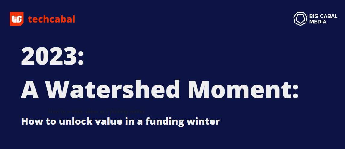 Watershed report: How to unlock value in a funding winter 