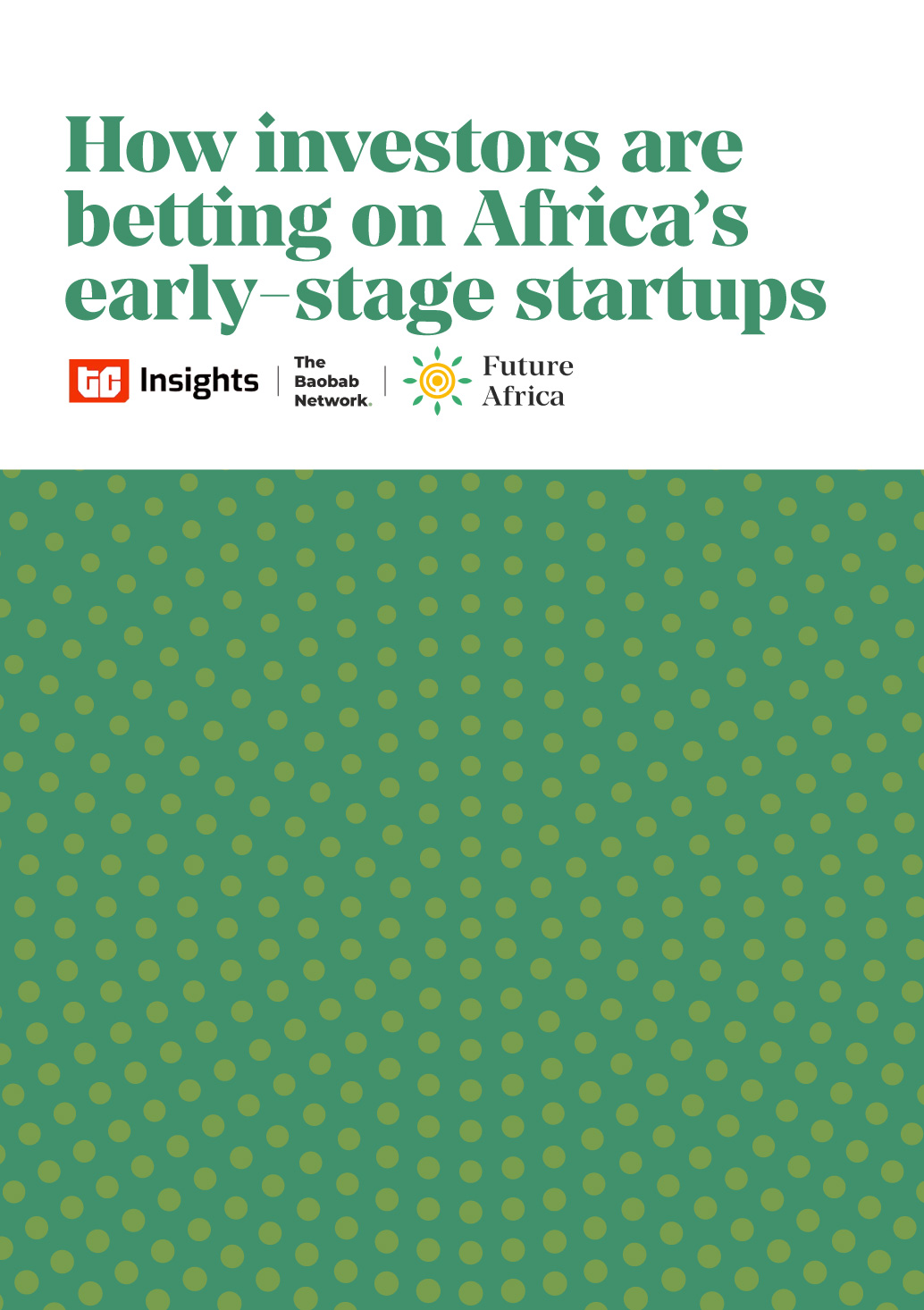 How Investors Are Betting On Africa’s Early-Stage Startups