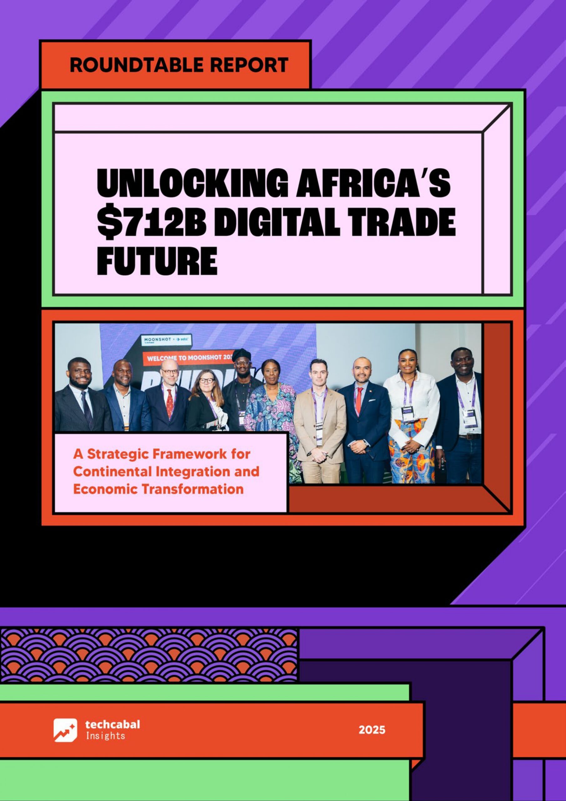 2025 Moonshot Roundtable Report: Unlocking Africa’s $712B Digital Trade Future